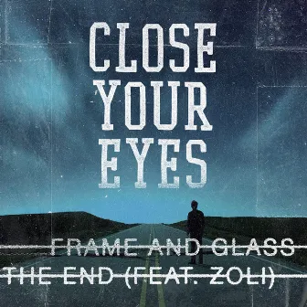 Frame And Glass / The End by Unknown Artist