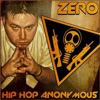 Hip Hop Anonymous by Zero