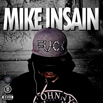 Insain by Mike Insain