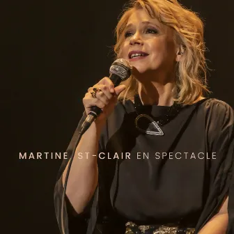 En spectacle by Martine St-Clair