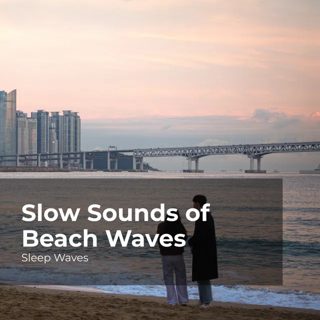 Slow Sounds of Beach Waves