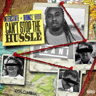 Can't Stop the Hussle by Interstate