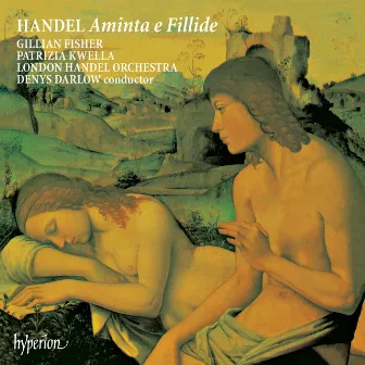 Handel: Aminta e Filide by Denys Darlow