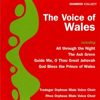 The Voice Of Wales by Tredegar Orpheus Male Voice Choir