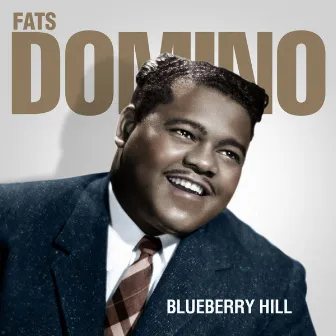 Blueberry Hill by Fats Domino