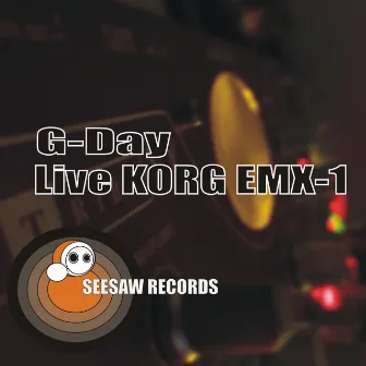 Live KORG EMX-1 by G-Day