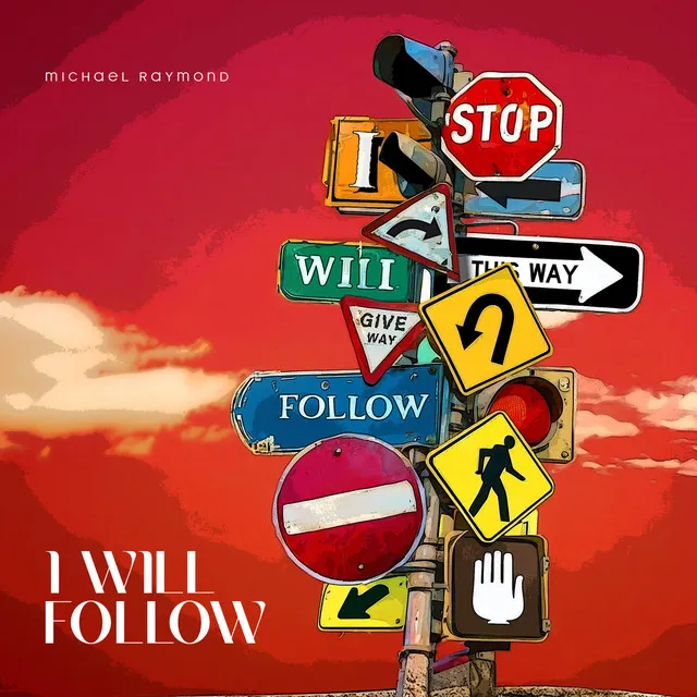 I Will Follow