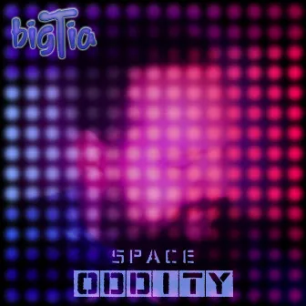 Space Oddity by Big Tia