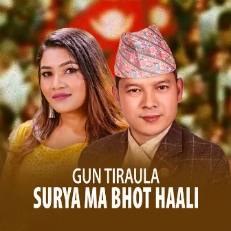 Gun Tiraula Surya Ma Bhot Haali by Badri Pangeni