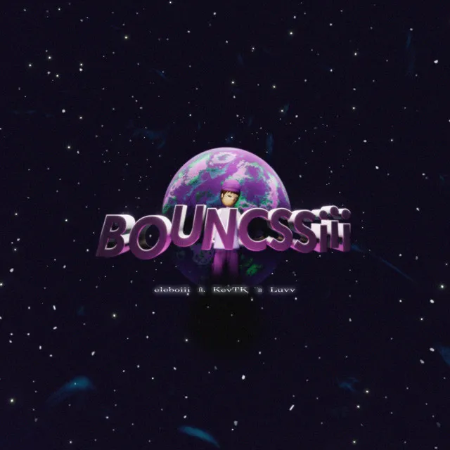 BOUNCSSiii