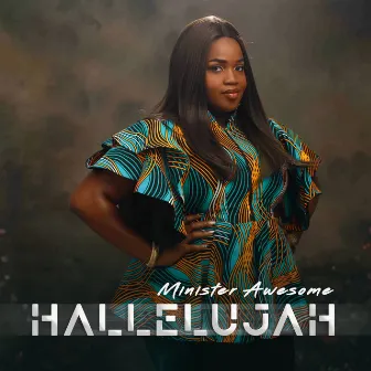 Hallelujah by Minister Awesome