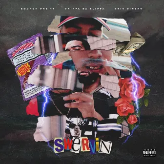 Swervin by Skippa Da Flippa