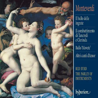 Monteverdi: Il ballo delle ingrate & Other Works by Red Byrd