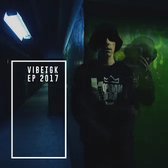 EP2017 by VibeTGK