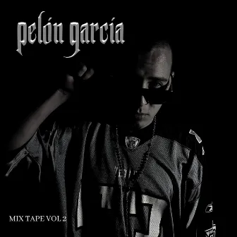 Mixtape, Vol. 2 by Pelón García