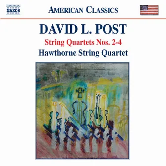 Post: String Quartets Nos. 2-4 by Hawthorne String Quartet