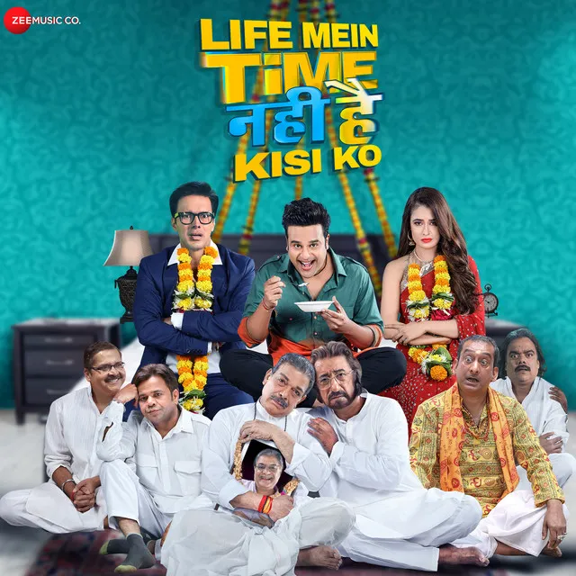 Time Nahi Hai - Title Track - From "Life Main Time Nahi Hai Kisi Ko"