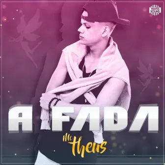 A Fada by Mc Theus