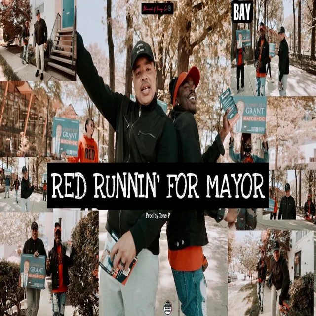 Red Runnin' For Mayor