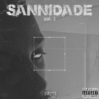 Sannidade, Vol. 1 by Iago Sann