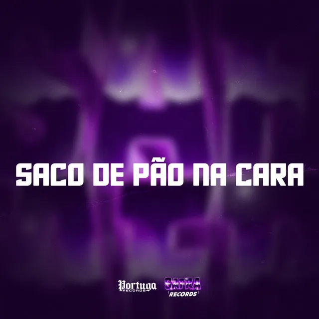 SACO DE PÃO NA CARA