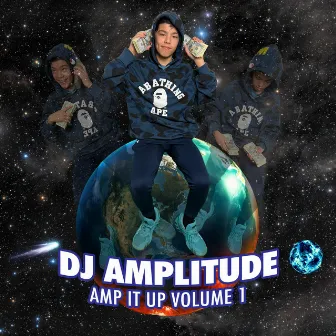 Amp It Up: Volume 1 by DJ Amplitude