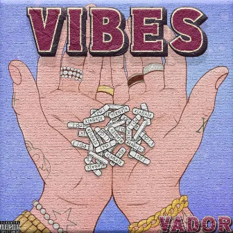 Vibes by Vador