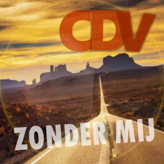 Zonder Mij by CDV