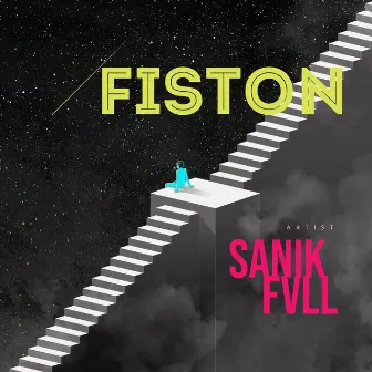 Fiston by Sanik Fvll