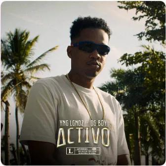 Activo by YNG LGNDZ