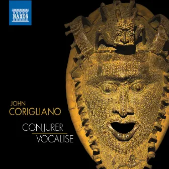 Corigliano: Conjurer & Vocalise by Hila Plitmann