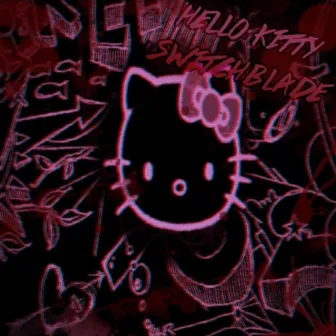 HELLO KITTY SWITCHBLADE by LSD IS ETERNAL