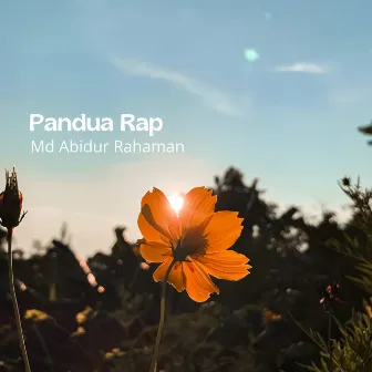 Pandua Rap by Md Abidur Rahaman