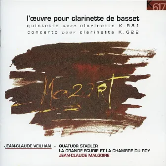 Mozart: Clarinet Quintet, K. 581 & Clarinet Concerto, K. 622 by Jean-Claude Veilhan