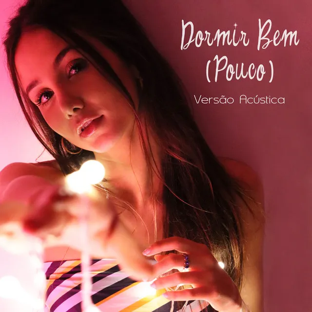 Dormir Bem (Pouco) - Acústica