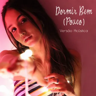 Dormir Bem (Pouco) [Acústica] by Luli