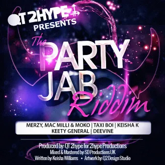 The Party Jab Riddim by QT 2hype