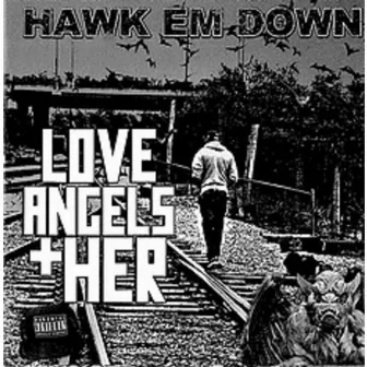 Love Angels + Her by Shawn Smith