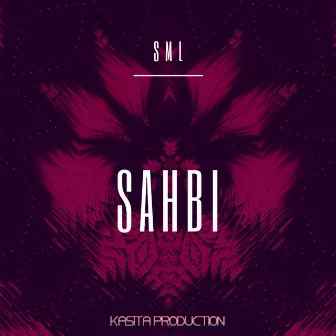 Sahbi by Sml