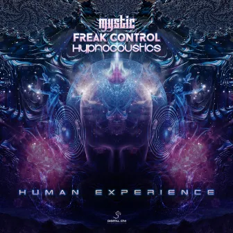 Human Experience by Freak Control