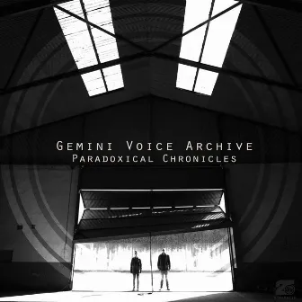 Paradoxical Chronicles by Gemini Voice Archive