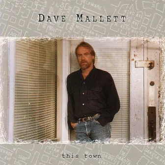 This Town by Dave Mallett