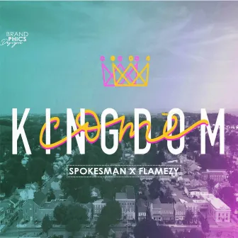 Kingdom Come by Spokesman