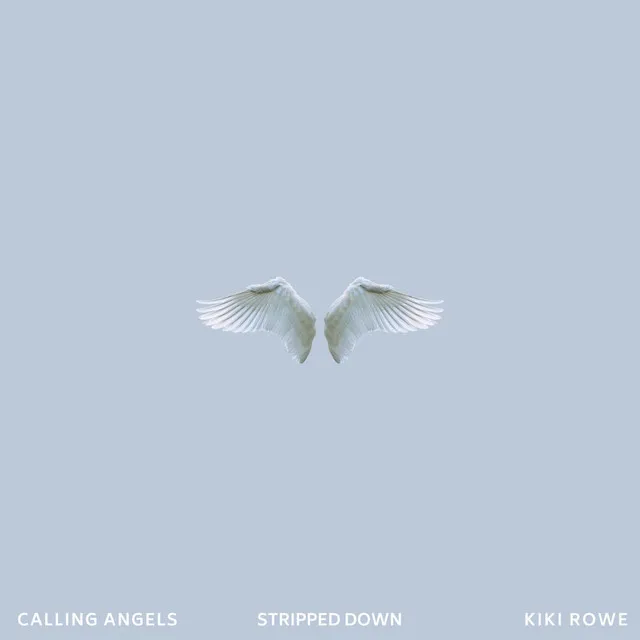 Calling Angels (Stripped Down)