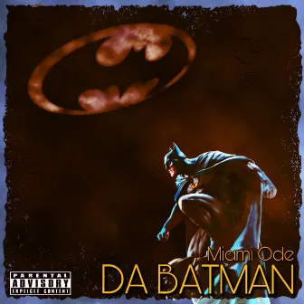 Da Batman by Ode the Future