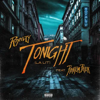 Tonight by Royalty