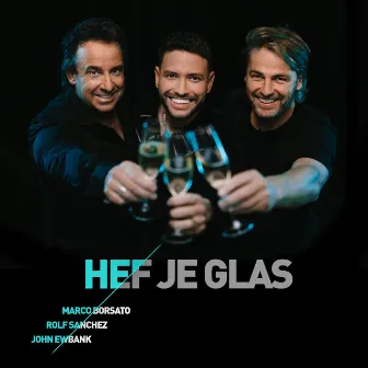 Hef Je Glas by John Ewbank