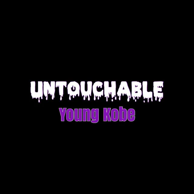 Untouchable