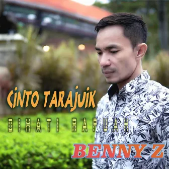 Cinto Tarajuik Dihati Rapuah by Benny Z