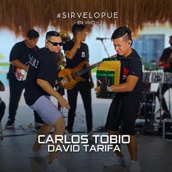 Sirvelo Pue (En Vivo) by Carlos Tobio